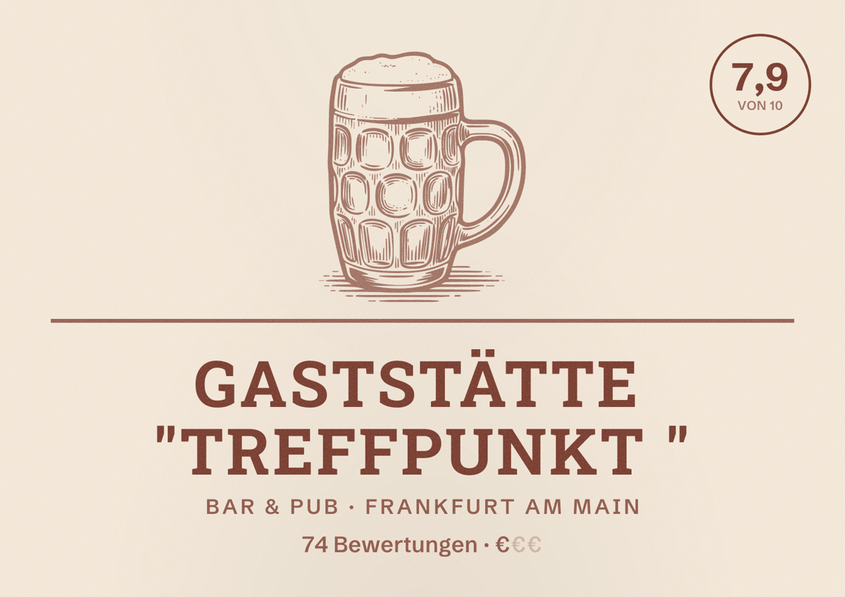 Illustriertes Poster von Gaststätte "TREFFPUNKT ", Bar & Pub in Frankfurt am Main: Bewertung 7,9 von 10 aus 74 Bewertungen, Preisniveau €