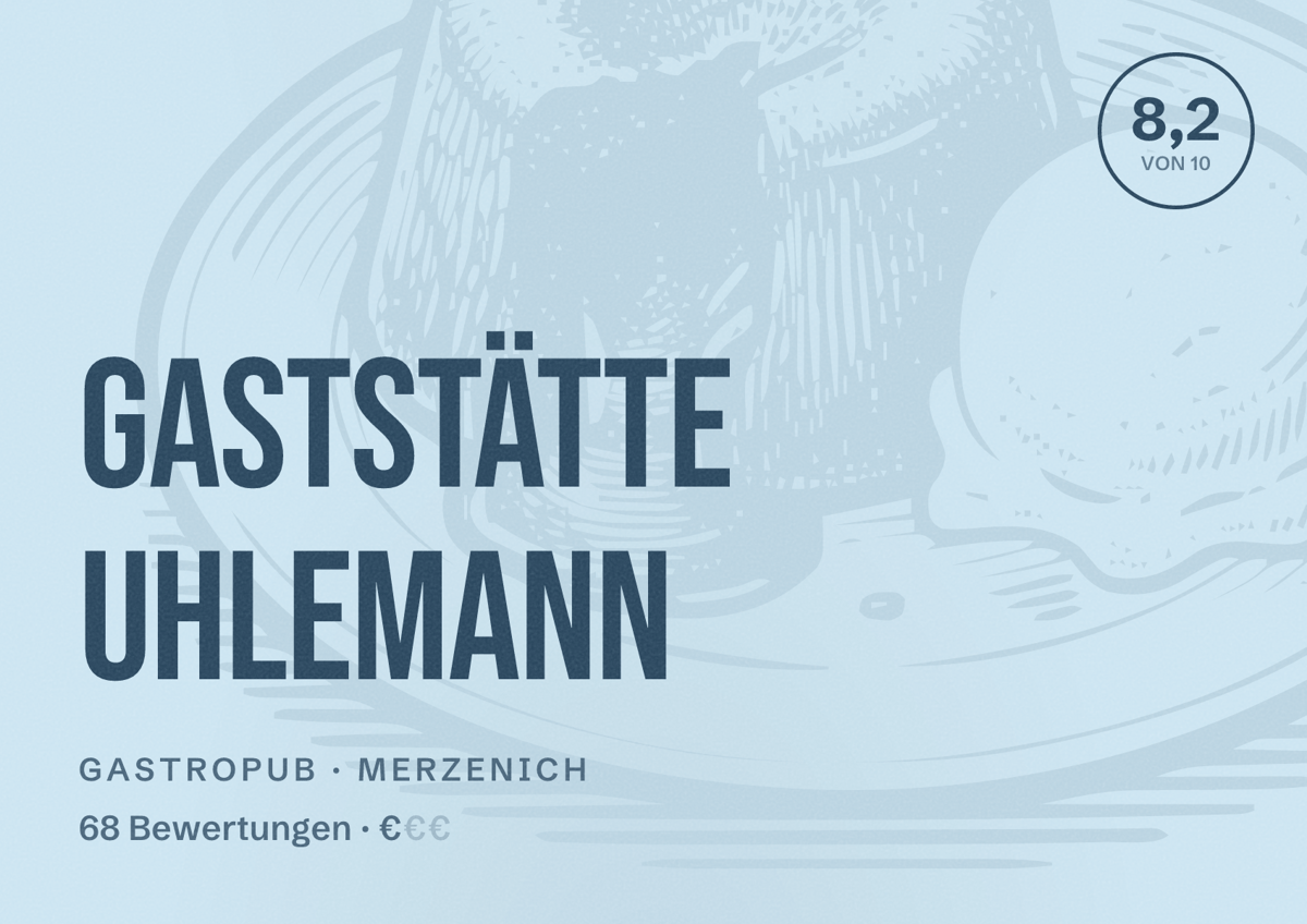 Illustriertes Poster von Gaststätte Uhlemann, Gastropub in Merzenich: Bewertung 8,2 von 10 aus 68 Bewertungen, Preisniveau €
