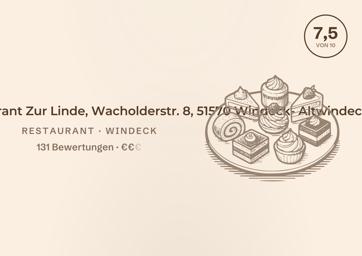 Illustriertes Poster von Gaststätte und Restaurant Zur Linde, Wacholderstr. 8, 51570 Windeck- Altwindeck, Restaurant in Windeck: Bewertung 7,5 von 10 aus 131 Bewertungen, Preisniveau €€