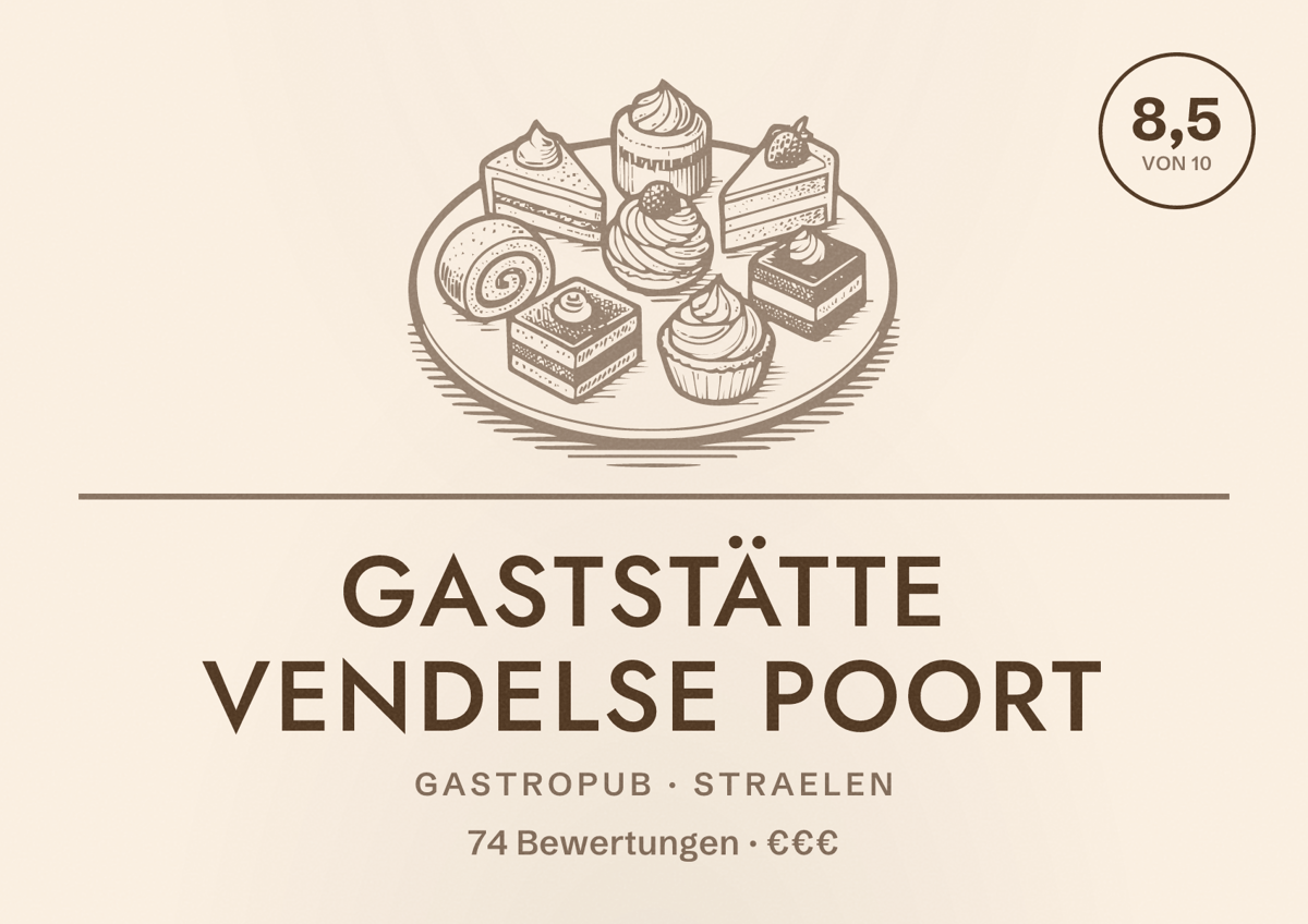 Illustriertes Poster von Gaststätte Vendelse Poort, Gastropub in Straelen: Bewertung 8,5 von 10 aus 74 Bewertungen, Preisniveau €€€