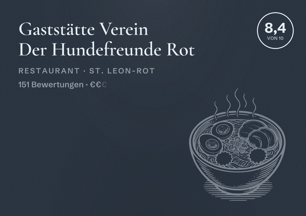 Illustriertes Poster von Gaststätte Verein Der Hundefreunde Rot, Restaurant in St. Leon-Rot: Bewertung 8,4 von 10 aus 151 Bewertungen, Preisniveau €€