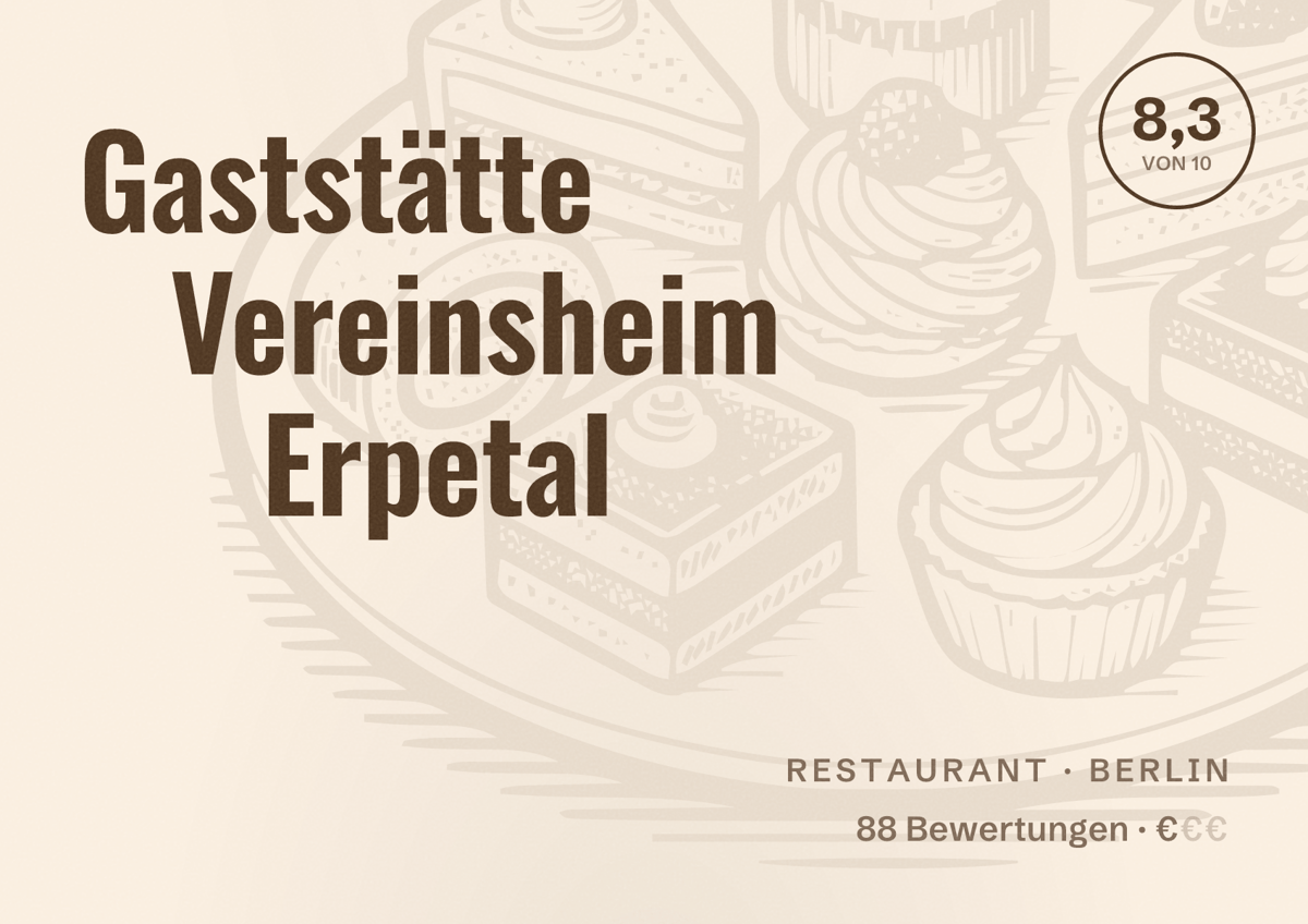 Illustriertes Poster von Gaststätte Vereinsheim Erpetal, Restaurant in Berlin: Bewertung 8,3 von 10 aus 88 Bewertungen, Preisniveau €