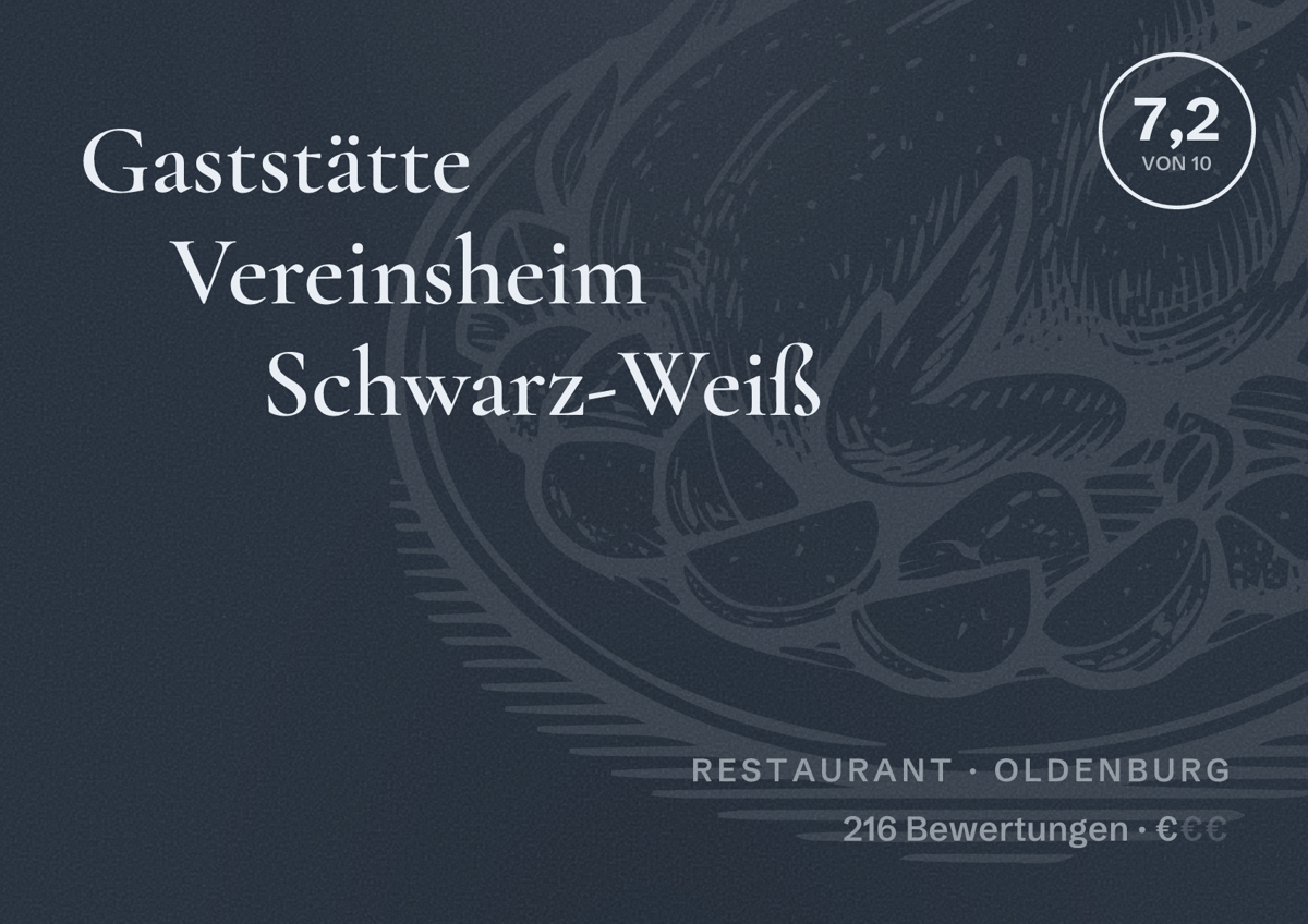 Illustriertes Poster von Gaststätte Vereinsheim Schwarz-Weiß, Restaurant in Oldenburg: Bewertung 7,2 von 10 aus 216 Bewertungen, Preisniveau €