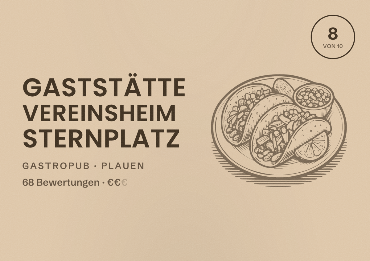 Illustriertes Poster von Gaststätte Vereinsheim Sternplatz, Gastropub in Plauen: Bewertung 8 von 10 aus 68 Bewertungen, Preisniveau €€