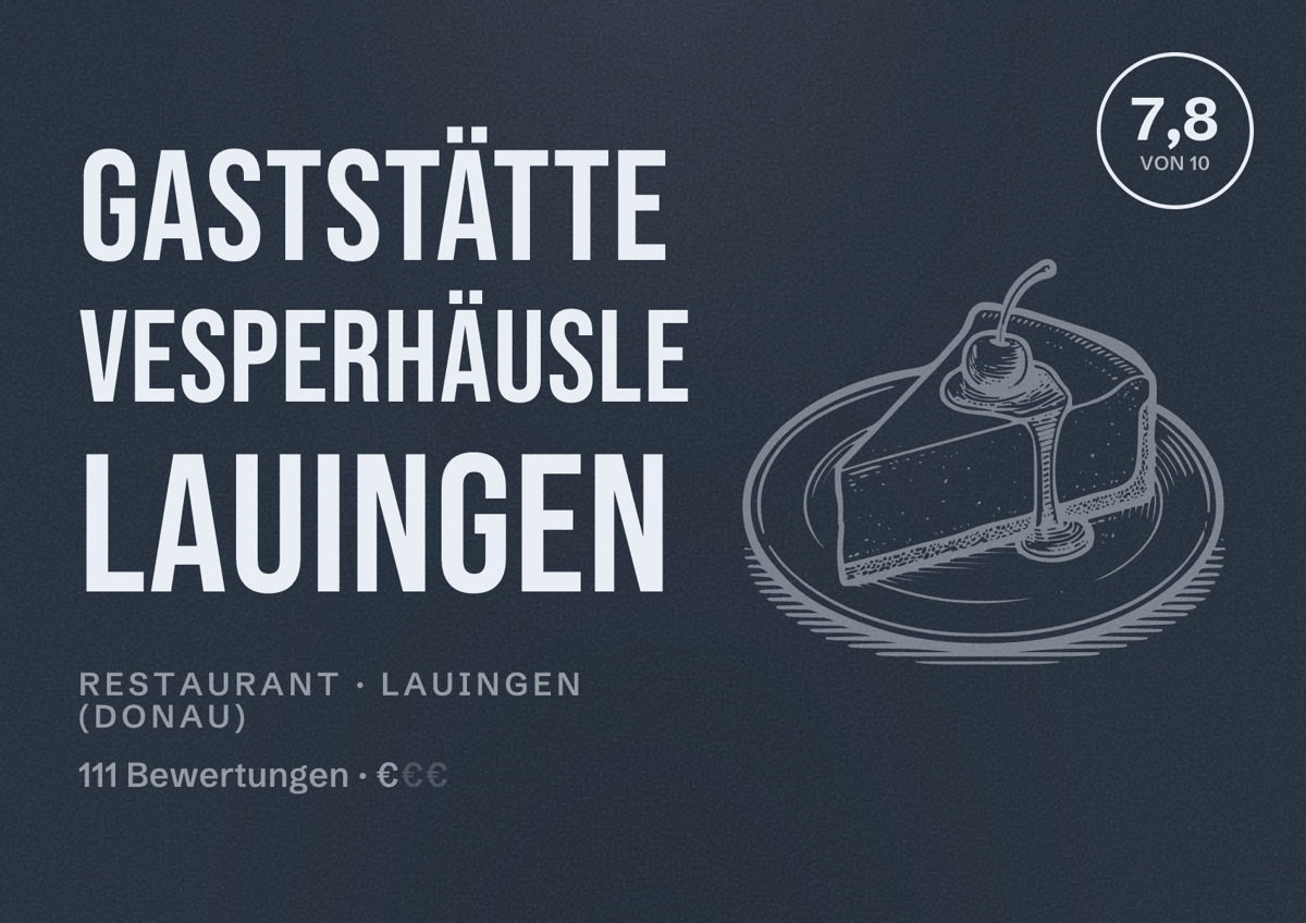 Illustriertes Poster von Gaststätte Vesperhäusle Lauingen, Restaurant in Lauingen (Donau): Bewertung 7,8 von 10 aus 111 Bewertungen, Preisniveau €