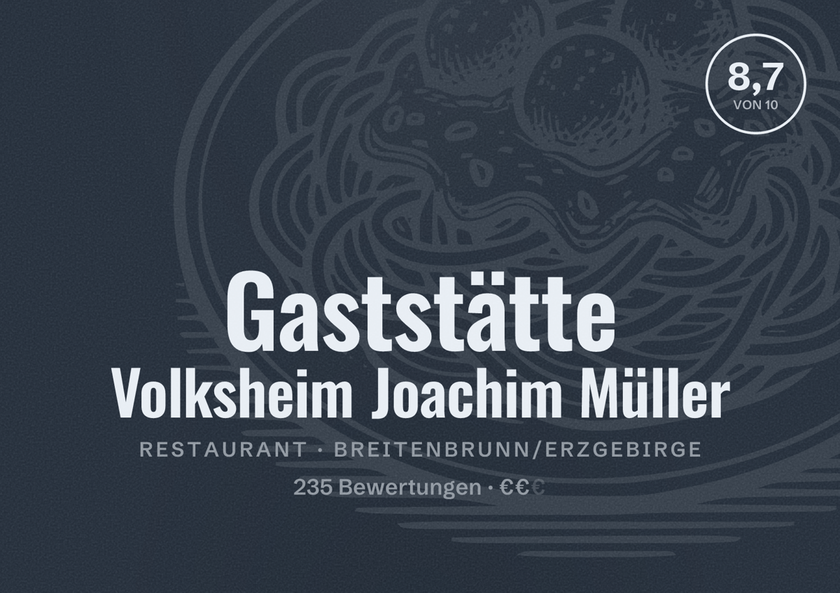 Illustriertes Poster von Gaststätte Volksheim Joachim Müller, Restaurant in Breitenbrunn/Erzgebirge: Bewertung 8,7 von 10 aus 235 Bewertungen, Preisniveau €€