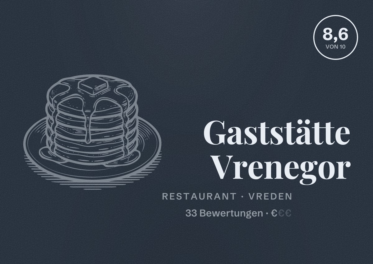Illustriertes Poster von Gaststätte Vrenegor, Restaurant in Vreden: Bewertung 8,6 von 10 aus 33 Bewertungen, Preisniveau €