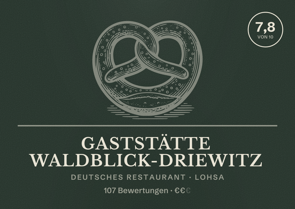 Illustriertes Poster von Gaststätte Waldblick-Driewitz, Deutsches Restaurant in Lohsa: Bewertung 7,8 von 10 aus 107 Bewertungen, Preisniveau €€