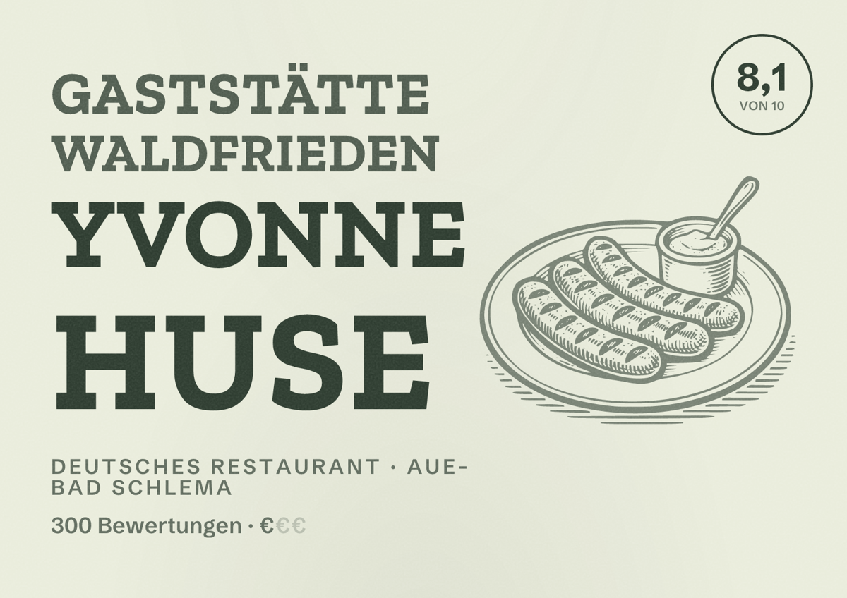 Illustriertes Poster von Gaststätte Waldfrieden Yvonne Huse, Deutsches Restaurant in Aue-Bad Schlema: Bewertung 8,1 von 10 aus 300 Bewertungen, Preisniveau €