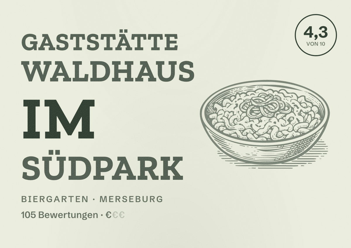Illustriertes Poster von Gaststätte Waldhaus im Südpark, Biergarten in Merseburg: Bewertung 4,3 von 10 aus 105 Bewertungen, Preisniveau €