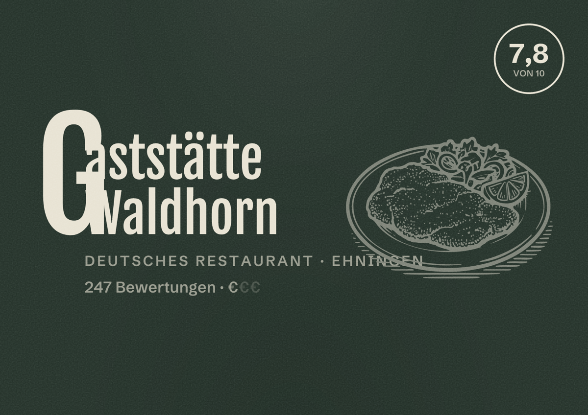 Illustriertes Poster von Gaststätte Waldhorn, Deutsches Restaurant in Ehningen: Bewertung 7,8 von 10 aus 247 Bewertungen, Preisniveau €