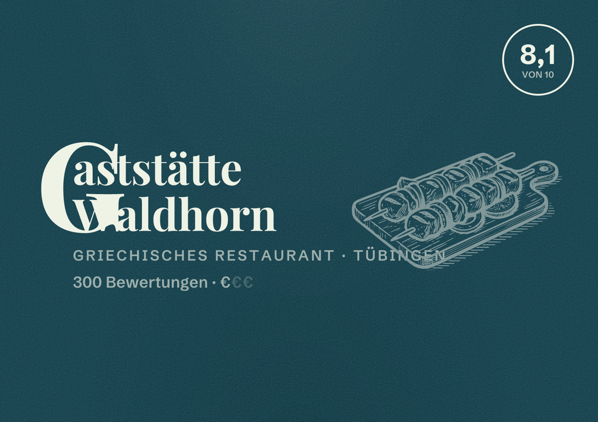 Illustriertes Poster von Gaststätte Waldhorn, Griechisches Restaurant in Tübingen: Bewertung 8,1 von 10 aus 300 Bewertungen, Preisniveau €