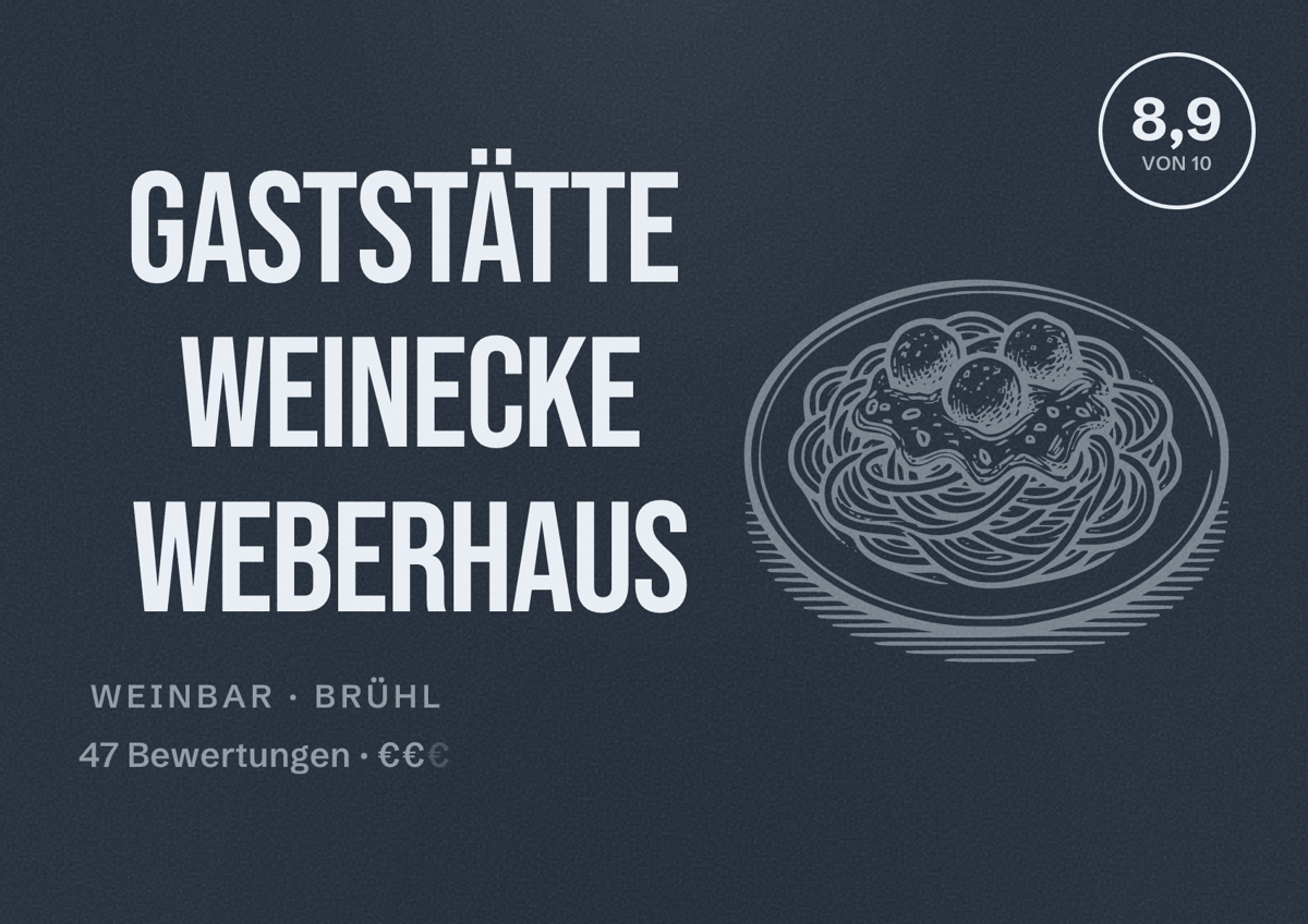 Illustriertes Poster von Gaststätte Weinecke Weberhaus, Weinbar in Brühl: Bewertung 8,9 von 10 aus 47 Bewertungen, Preisniveau €€