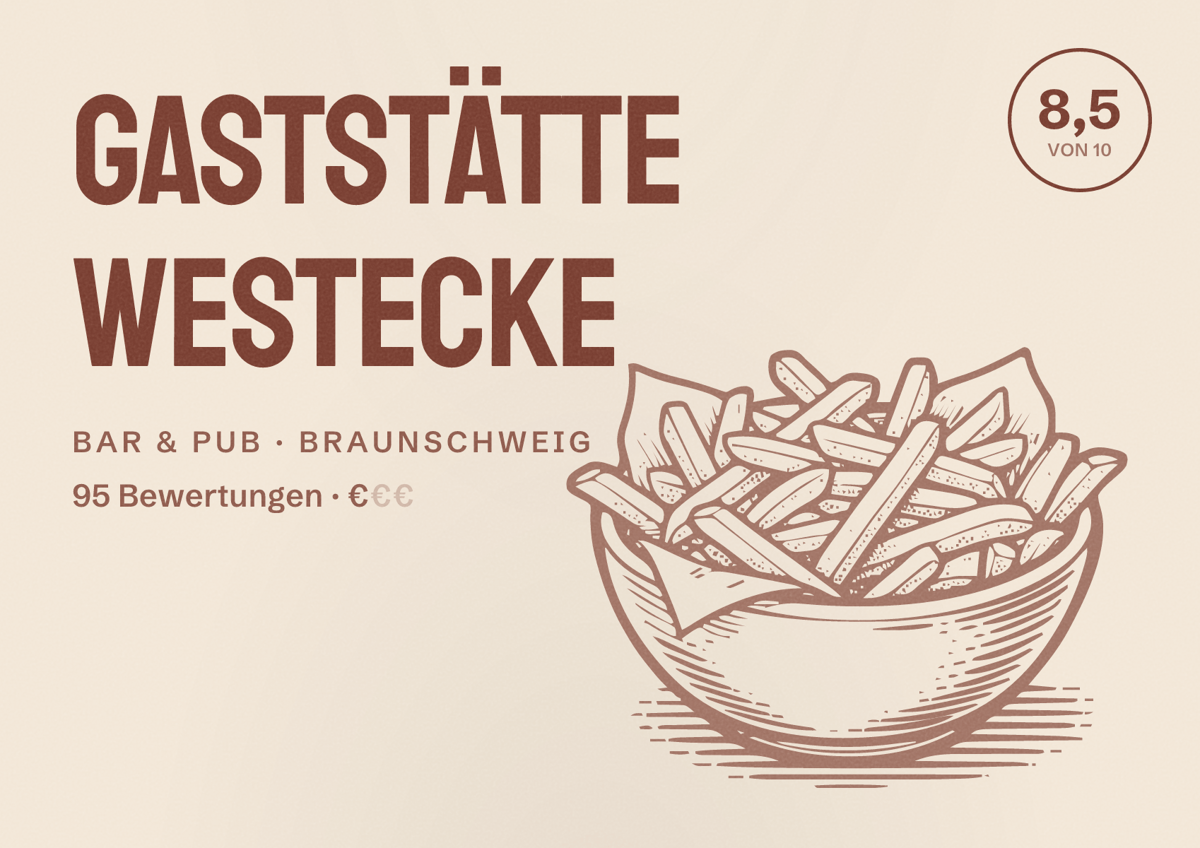Illustriertes Poster von Gaststätte Westecke, Bar & Pub in Braunschweig: Bewertung 8,5 von 10 aus 95 Bewertungen, Preisniveau €