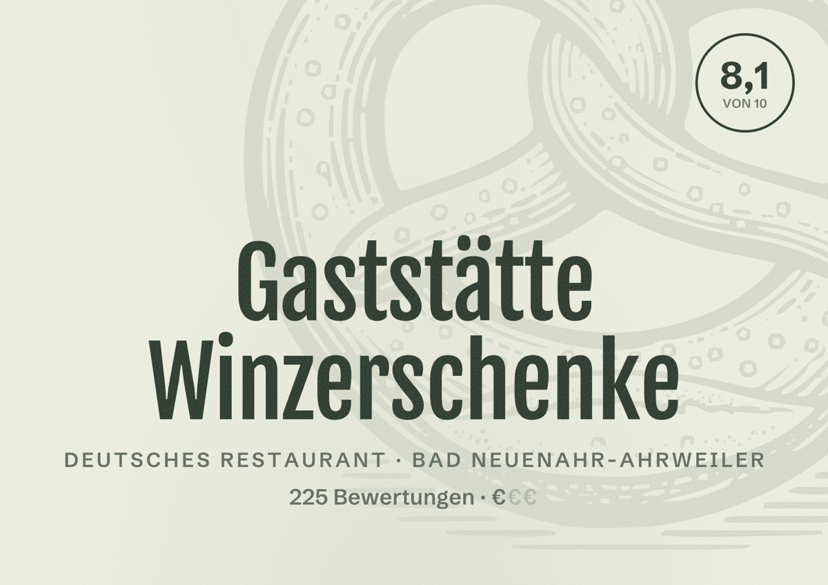 Illustriertes Poster von Gaststätte Winzerschenke, Deutsches Restaurant in Bad Neuenahr-Ahrweiler: Bewertung 8,1 von 10 aus 225 Bewertungen, Preisniveau €
