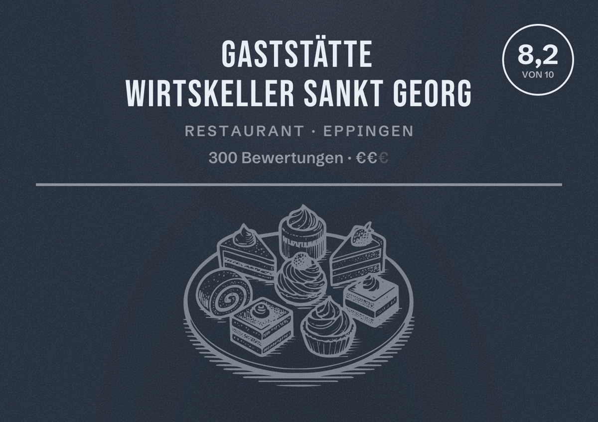 Illustriertes Poster von Gaststätte Wirtskeller Sankt Georg, Restaurant in Eppingen: Bewertung 8,2 von 10 aus 300 Bewertungen, Preisniveau €€