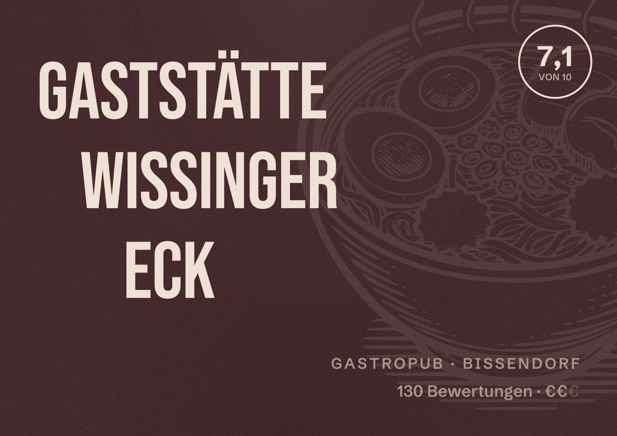 Illustriertes Poster von Gaststätte Wissinger Eck, Gastropub in Bissendorf: Bewertung 7,1 von 10 aus 130 Bewertungen, Preisniveau €€