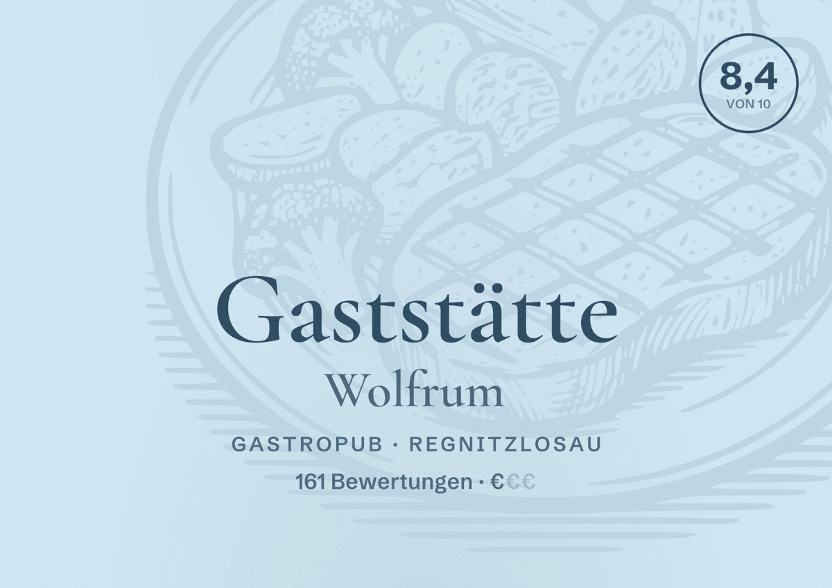 Illustriertes Poster von Gaststätte Wolfrum, Gastropub in Regnitzlosau: Bewertung 8,4 von 10 aus 161 Bewertungen, Preisniveau €