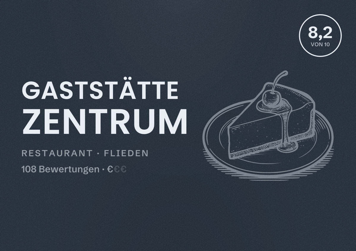Illustriertes Poster von Gaststätte Zentrum, Restaurant in Flieden: Bewertung 8,2 von 10 aus 108 Bewertungen, Preisniveau €