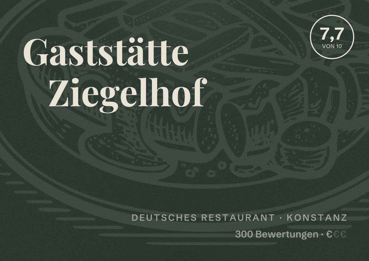 Illustriertes Poster von Gaststätte Ziegelhof, Deutsches Restaurant in Konstanz: Bewertung 7,7 von 10 aus 300 Bewertungen, Preisniveau €