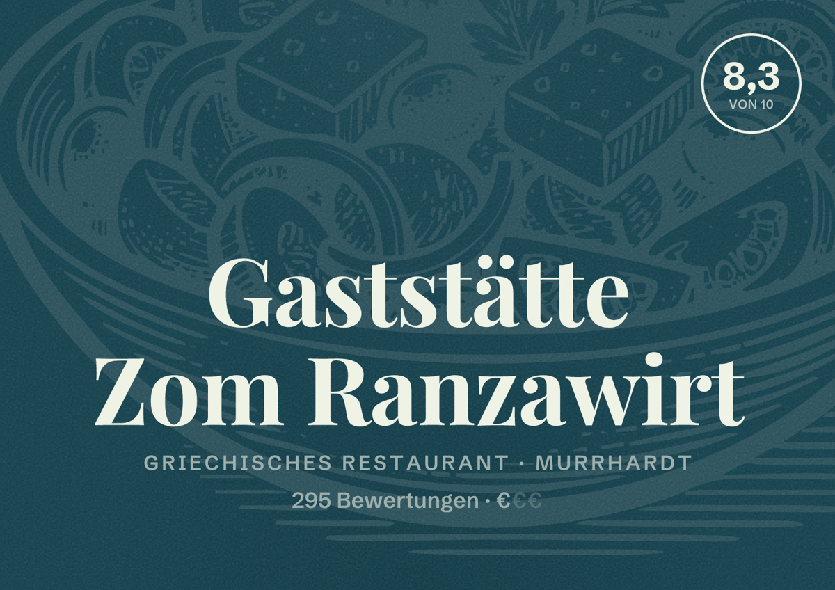 Illustriertes Poster von Gaststätte Zom Ranzawirt, Griechisches Restaurant in Murrhardt: Bewertung 8,3 von 10 aus 295 Bewertungen, Preisniveau €