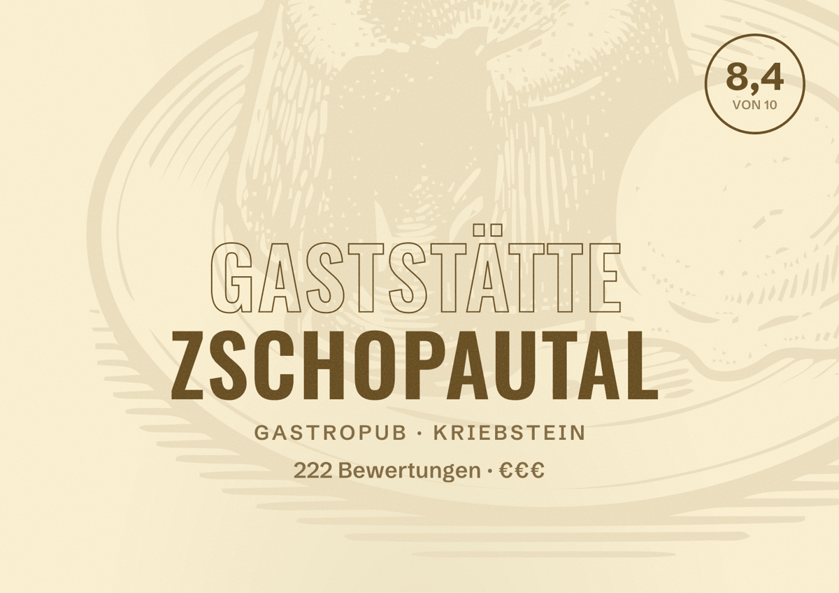 Illustriertes Poster von Gaststätte Zschopautal, Gastropub in Kriebstein: Bewertung 8,4 von 10 aus 222 Bewertungen, Preisniveau €€€