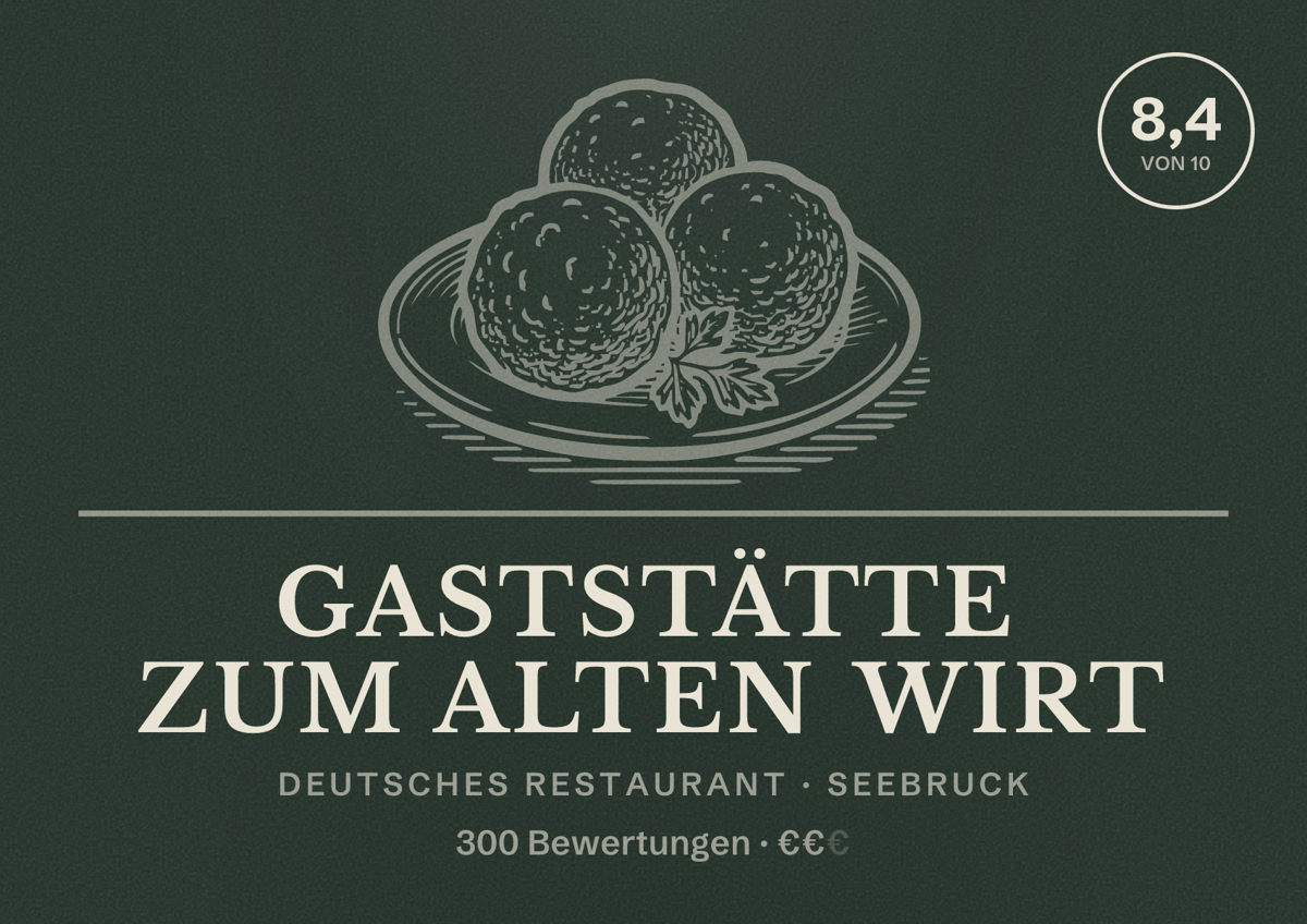 Illustriertes Poster von Gaststätte Zum Alten Wirt, Deutsches Restaurant in Seebruck: Bewertung 8,4 von 10 aus 300 Bewertungen, Preisniveau €€