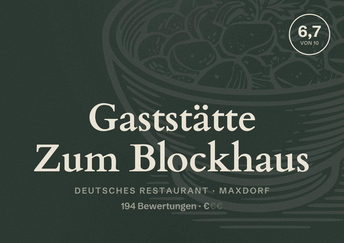 Illustriertes Poster von Gaststätte Zum Blockhaus, Deutsches Restaurant in Maxdorf: Bewertung 6,7 von 10 aus 194 Bewertungen, Preisniveau €