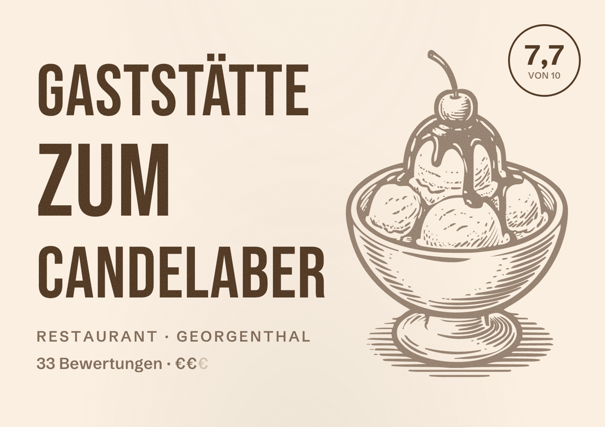 Illustriertes Poster von Gaststätte Zum Candelaber, Restaurant in Georgenthal: Bewertung 7,7 von 10 aus 33 Bewertungen, Preisniveau €€