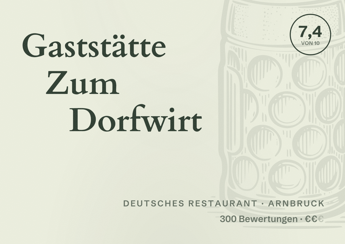 Illustriertes Poster von Gaststätte Zum Dorfwirt, Deutsches Restaurant in Arnbruck: Bewertung 7,4 von 10 aus 300 Bewertungen, Preisniveau €€
