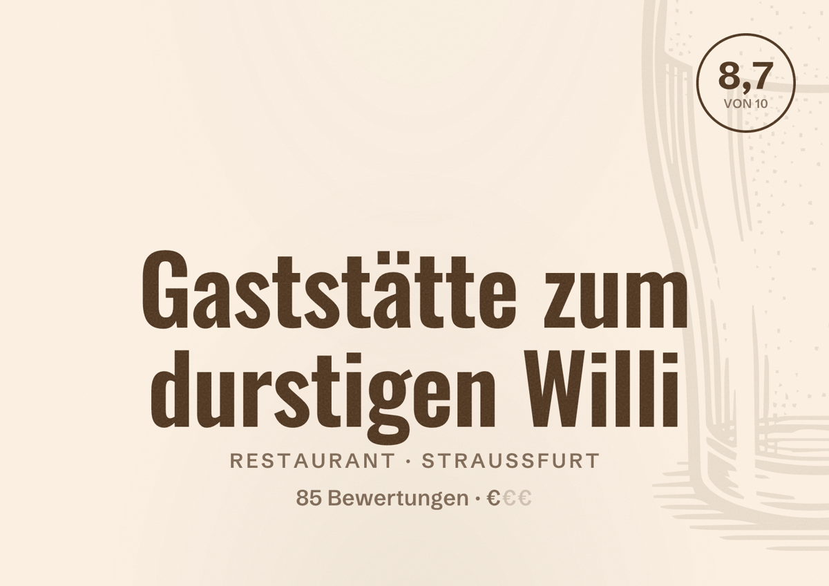 Illustriertes Poster von Gaststätte zum durstigen Willi, Restaurant in Straußfurt: Bewertung 8,7 von 10 aus 85 Bewertungen, Preisniveau €
