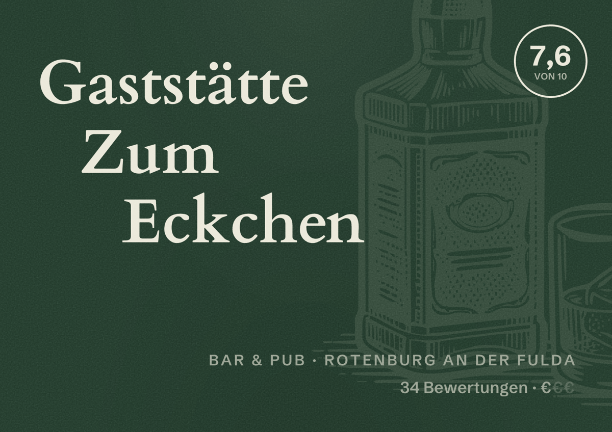 Illustriertes Poster von Gaststätte Zum Eckchen, Bar & Pub in Rotenburg an der Fulda: Bewertung 7,6 von 10 aus 34 Bewertungen, Preisniveau €