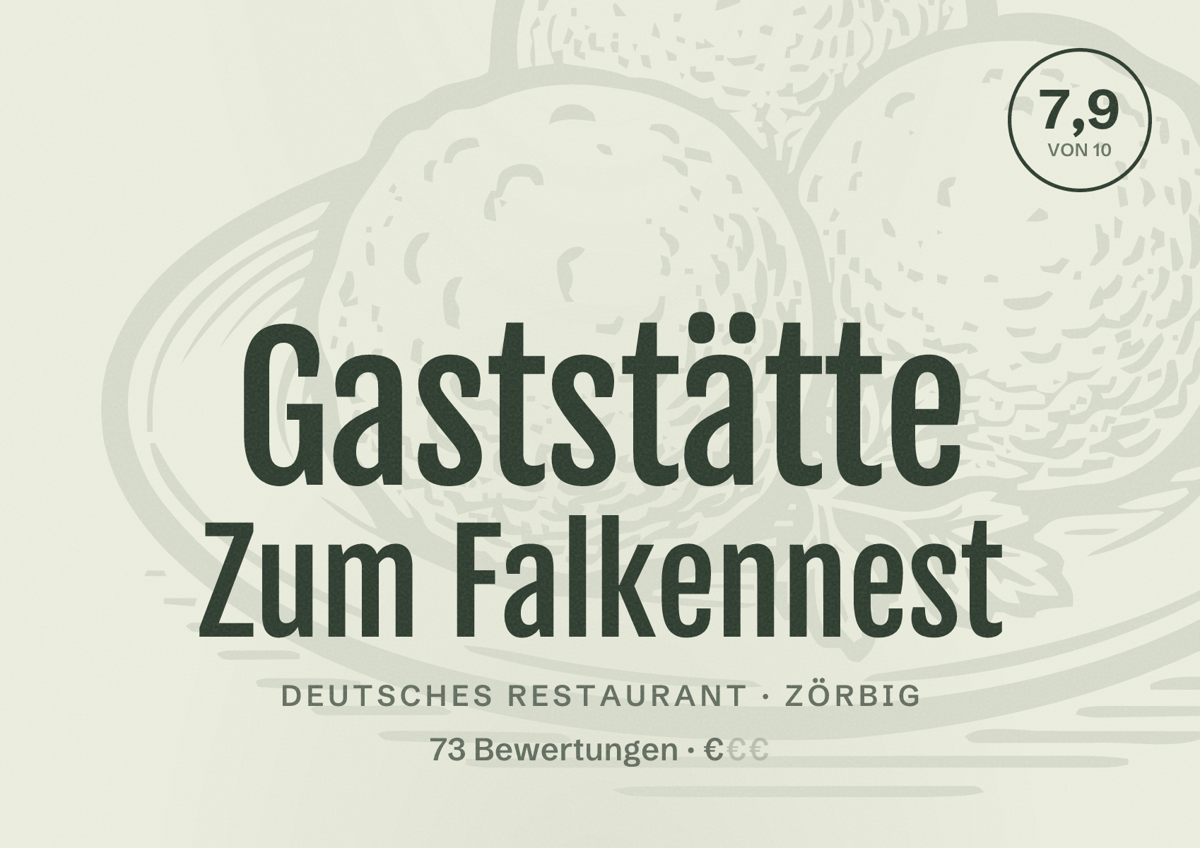 Illustriertes Poster von Gaststätte Zum Falkennest, Deutsches Restaurant in Zörbig: Bewertung 7,9 von 10 aus 73 Bewertungen, Preisniveau €