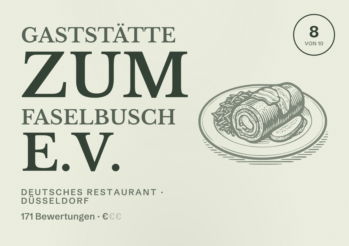 Illustriertes Poster von Gaststätte Zum Faselbusch e.V., Deutsches Restaurant in Düsseldorf: Bewertung 8,0 von 10 aus 171 Bewertungen, Preisniveau €