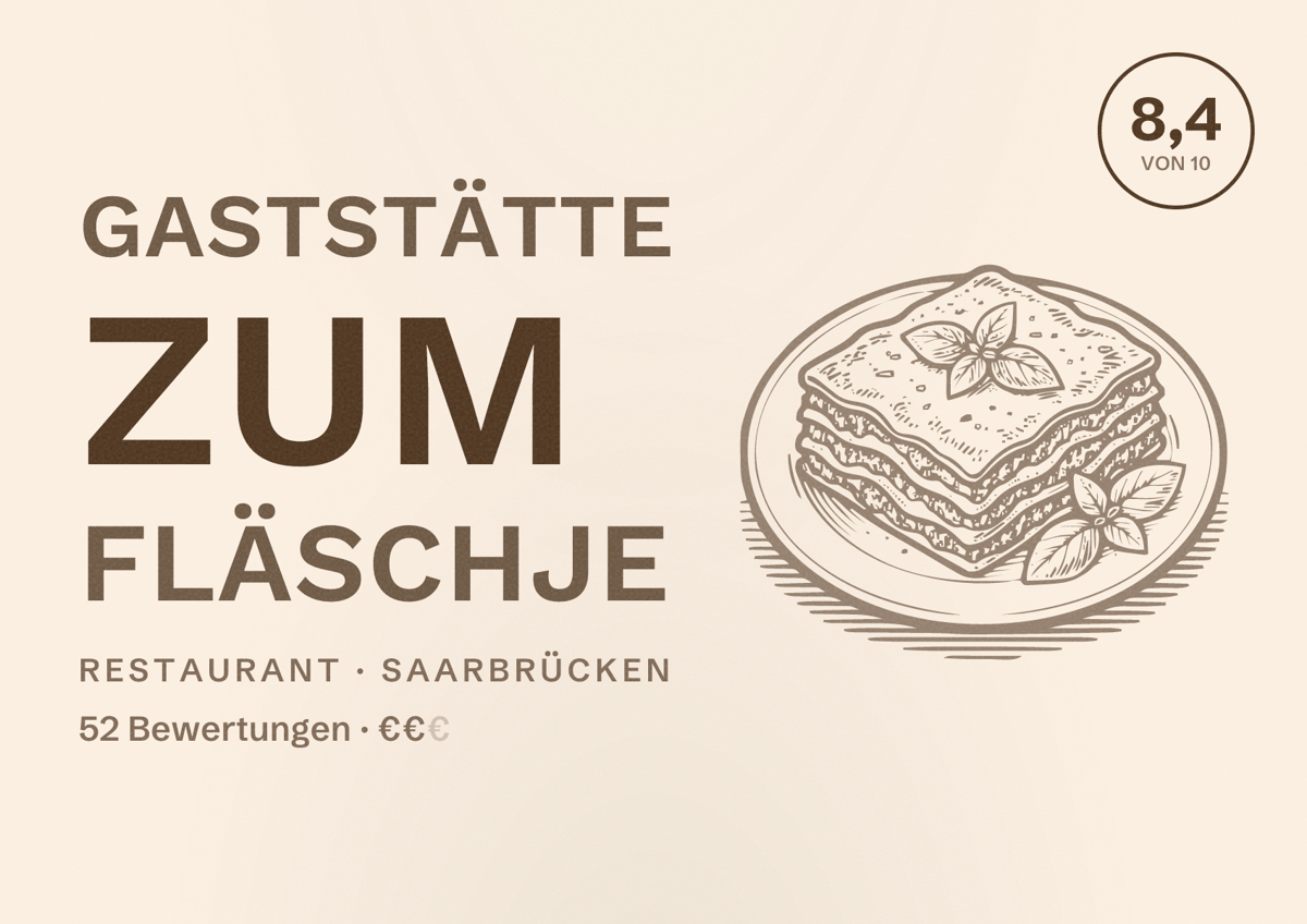 Illustriertes Poster von Gaststätte Zum Fläschje, Restaurant in Saarbrücken: Bewertung 8,4 von 10 aus 52 Bewertungen, Preisniveau €€