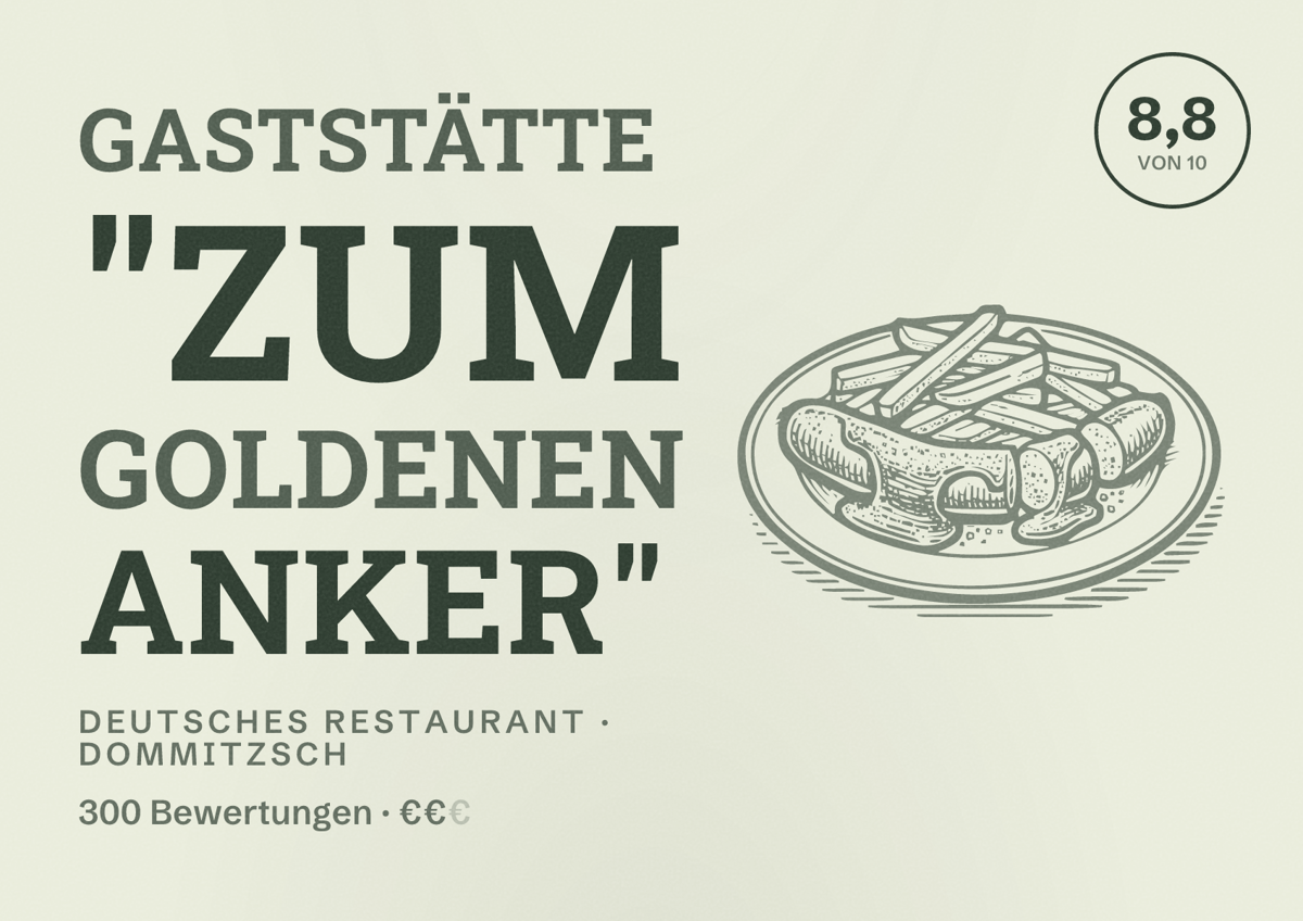 Illustriertes Poster von Gaststätte "Zum Goldenen Anker", Deutsches Restaurant in Dommitzsch: Bewertung 8,8 von 10 aus 300 Bewertungen, Preisniveau €€