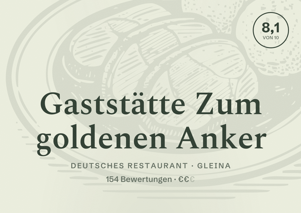Illustriertes Poster von Gaststätte Zum goldenen Anker, Deutsches Restaurant in Gleina: Bewertung 8,1 von 10 aus 154 Bewertungen, Preisniveau €€
