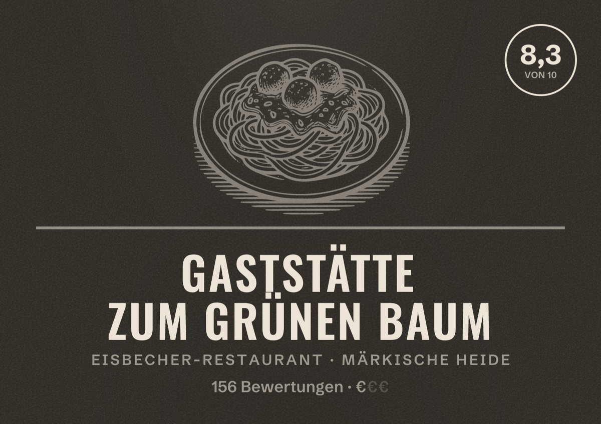 Illustriertes Poster von Gaststätte Zum Grünen Baum, Eisbecher-Restaurant in Märkische Heide: Bewertung 8,3 von 10 aus 156 Bewertungen, Preisniveau €