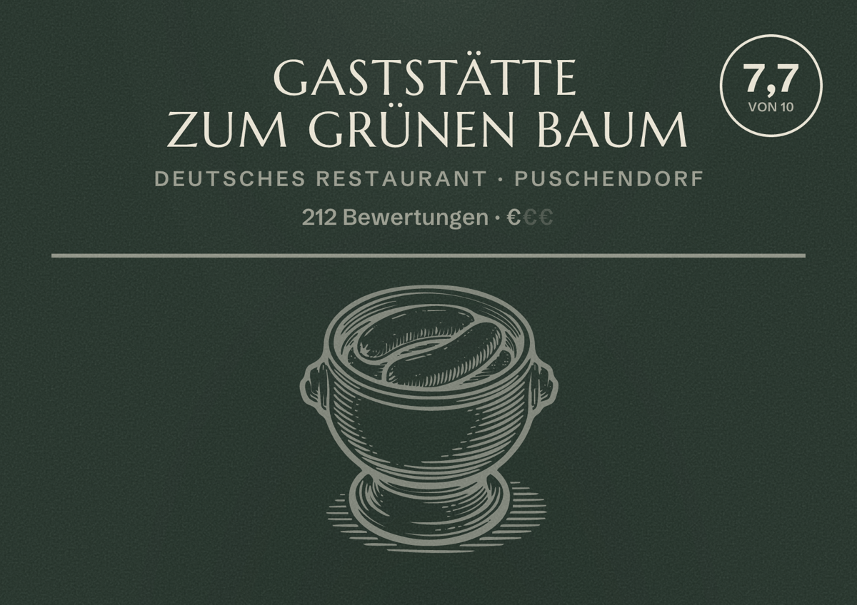 Illustriertes Poster von Gaststätte Zum Grünen Baum, Deutsches Restaurant in Puschendorf: Bewertung 7,7 von 10 aus 212 Bewertungen, Preisniveau €