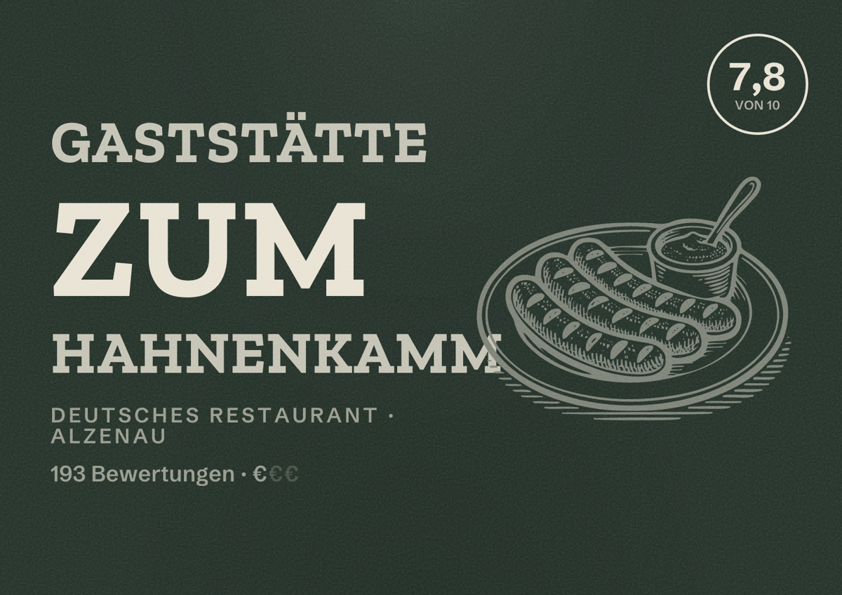 Illustriertes Poster von Gaststätte Zum Hahnenkamm, Deutsches Restaurant in Alzenau: Bewertung 7,8 von 10 aus 193 Bewertungen, Preisniveau €