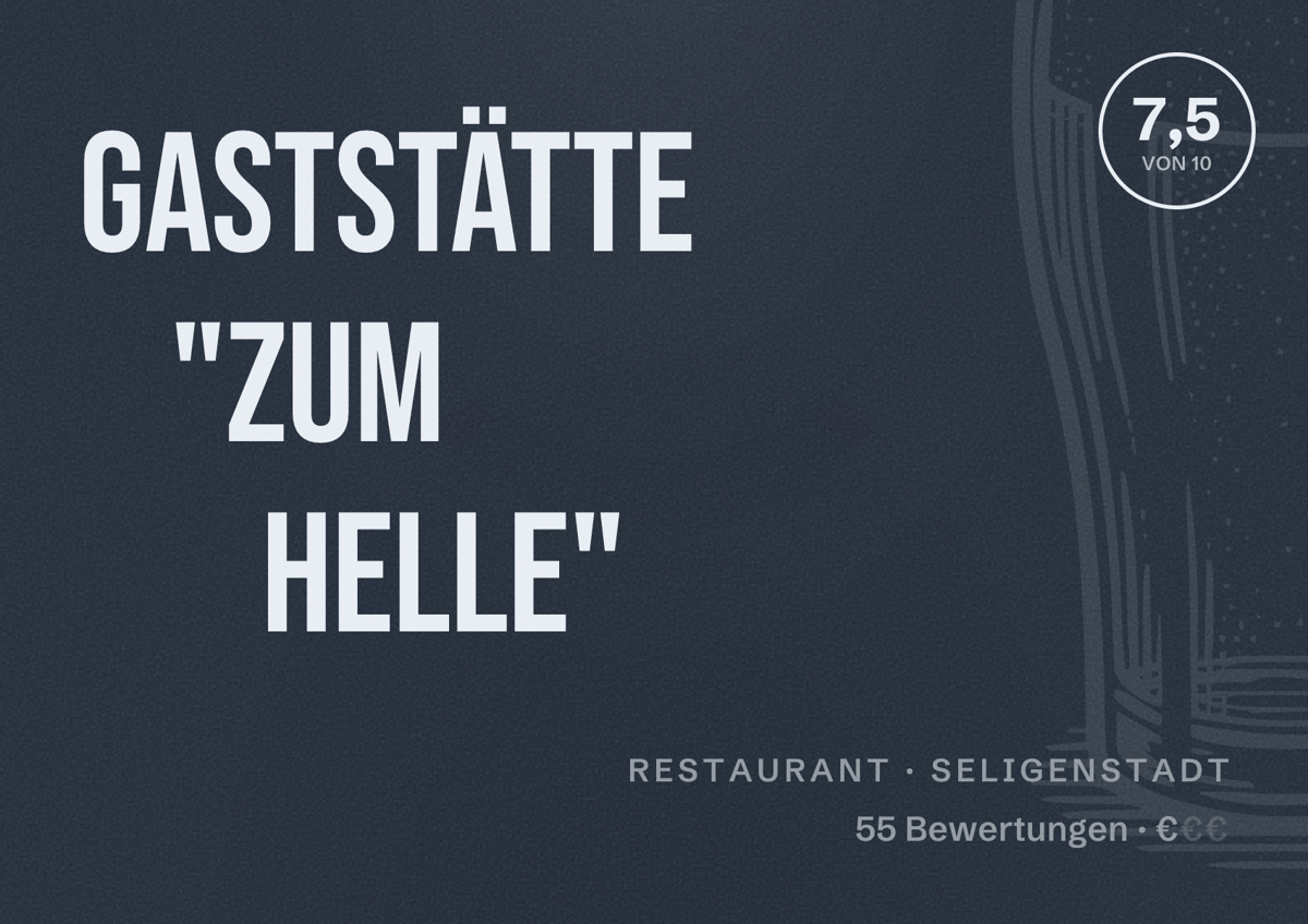 Illustriertes Poster von Gaststätte "zum HELLE", Restaurant in Seligenstadt: Bewertung 7,5 von 10 aus 55 Bewertungen, Preisniveau €