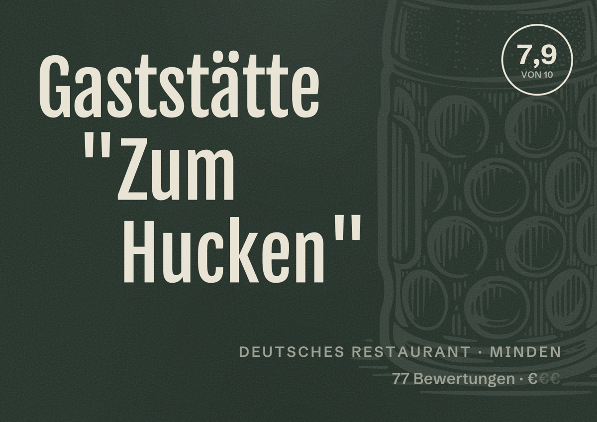 Illustriertes Poster von Gaststätte "Zum Hucken", Deutsches Restaurant in Minden: Bewertung 7,9 von 10 aus 77 Bewertungen, Preisniveau €