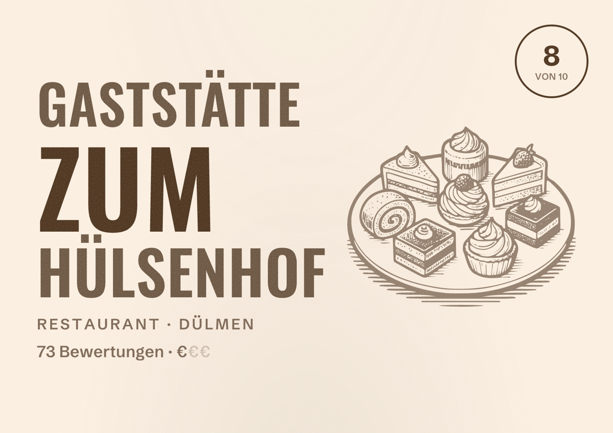 Illustriertes Poster von Gaststätte Zum Hülsenhof, Restaurant in Dülmen: Bewertung 8 von 10 aus 73 Bewertungen, Preisniveau €