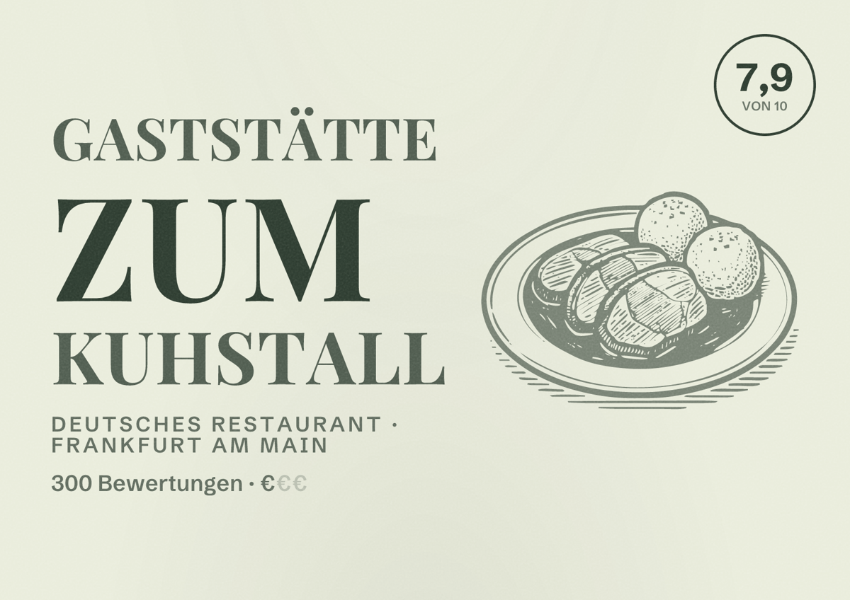 Illustriertes Poster von Gaststätte Zum Kuhstall, Deutsches Restaurant in Frankfurt am Main: Bewertung 7,9 von 10 aus 300 Bewertungen, Preisniveau €