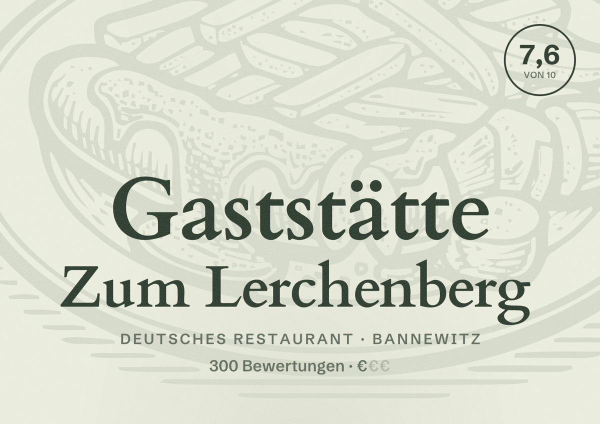 Illustriertes Poster von Gaststätte Zum Lerchenberg, Deutsches Restaurant in Bannewitz: Bewertung 7,6 von 10 aus 300 Bewertungen, Preisniveau €