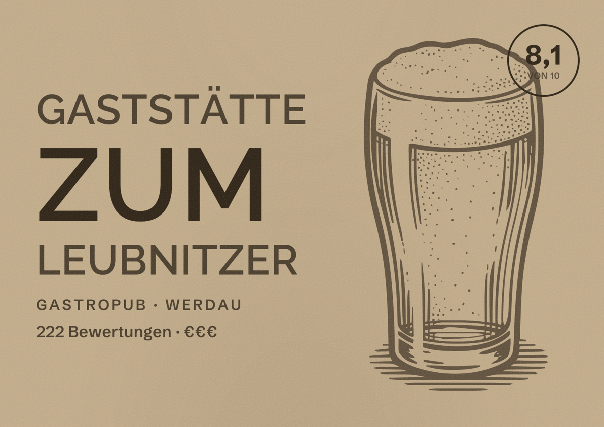 Illustriertes Poster von Gaststätte Zum Leubnitzer, Gastropub in Werdau: Bewertung 8,1 von 10 aus 222 Bewertungen, Preisniveau €€€