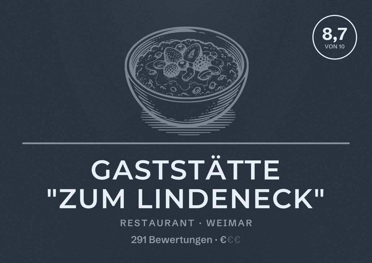 Illustriertes Poster von Gaststätte "Zum Lindeneck", Restaurant in Weimar: Bewertung 8,7 von 10 aus 291 Bewertungen, Preisniveau €