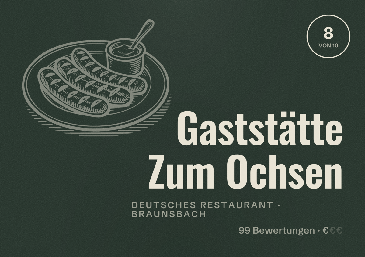 Illustriertes Poster von Gaststätte Zum Ochsen, Deutsches Restaurant in Braunsbach: Bewertung 8 von 10 aus 99 Bewertungen, Preisniveau €
