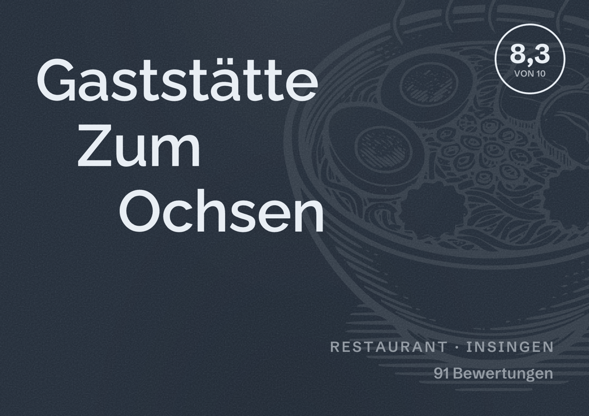 Illustriertes Poster von Gaststätte Zum Ochsen, Restaurant in Insingen: Bewertung 8,3 von 10 aus 91 Bewertungen