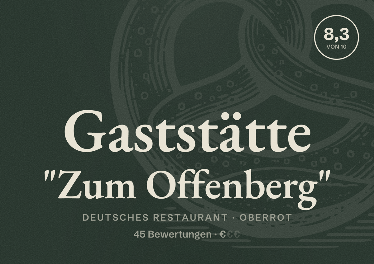 Illustriertes Poster von Gaststätte "Zum Offenberg", Deutsches Restaurant in Oberrot: Bewertung 8,3 von 10 aus 45 Bewertungen, Preisniveau €